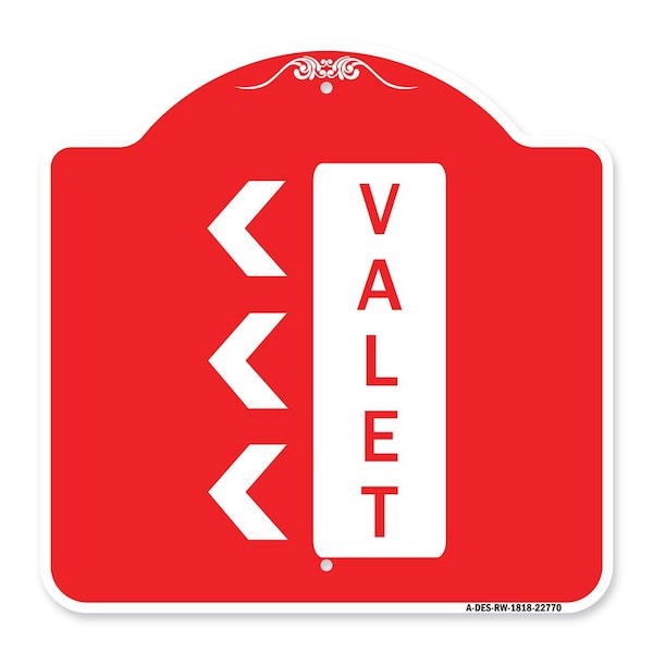 Designer Series Sign-Valet Left Arrow, Red & White Aluminum Sign, 18" x 18", RW-1818-22770